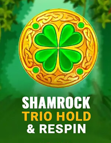 Shamrock Trio Hold Respin
